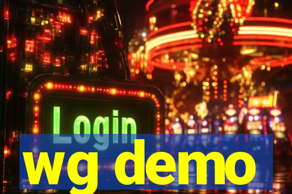 wg demo